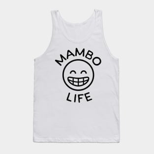 Mambo Life Tank Top